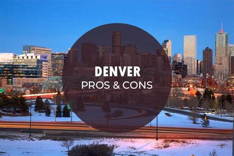 Pros And Cons Of Living In Denver Sincere Pros And Cons