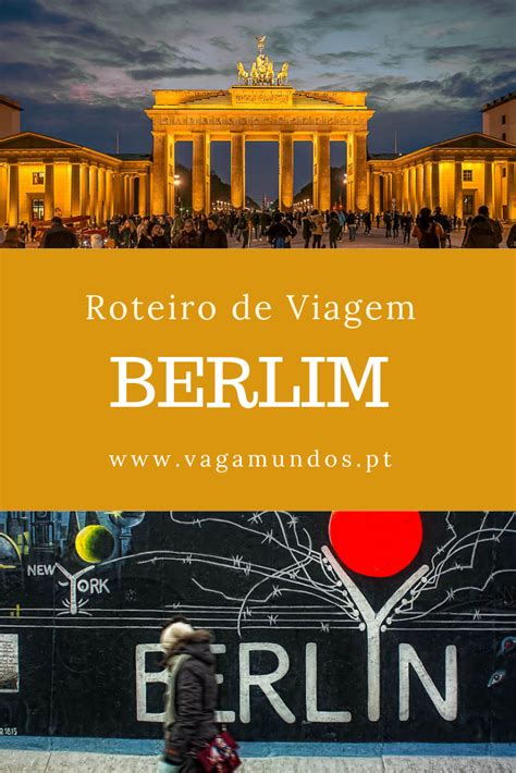 Visitar Berlim O Melhor De Berlim Num Roteiro De 3 Dias Artofit