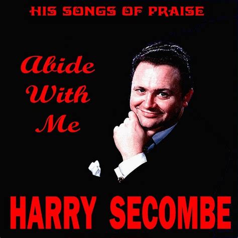 Abide With Me His Songs Of Praise Harry Secombe Listen And