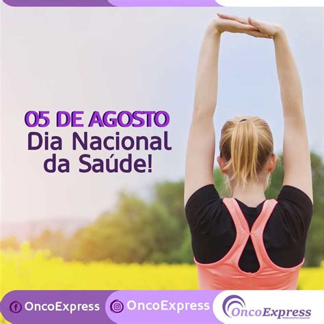 De Agosto Dia Nacional Da Sa De Oncoexpress