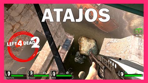 Atajos Para Left 4 Dead 2 Parte 1 Tutorial Guia De Saltos L4d2