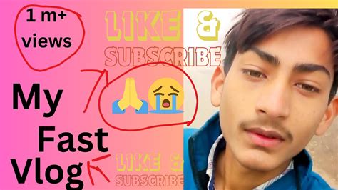 My Fast Vlog Gaon Ka Desi Vlogviral Vlog1 M Views Thanksplease