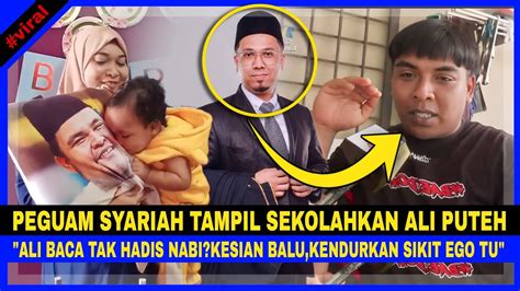 Peguam Syariah Tampil SEKOLAHKAN ALI PUTEH Baca Tak HADIS NABI KESIAN