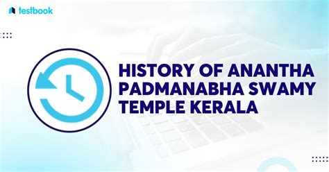 History of Anantha Padmanabha Swamy Temple Kerala: Check Here!