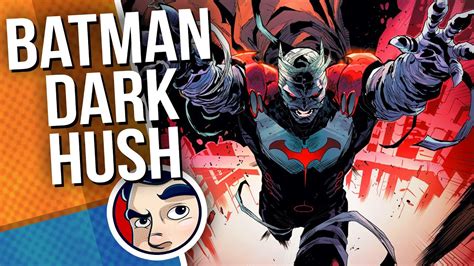 Dark Multiverse Batman Hush Complete Story Comicstorian Youtube