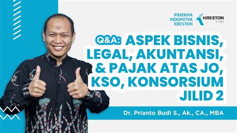 Q A Aspek Bisnis Legal Akuntansi Pajak Atas Jo Kso Konsorsium