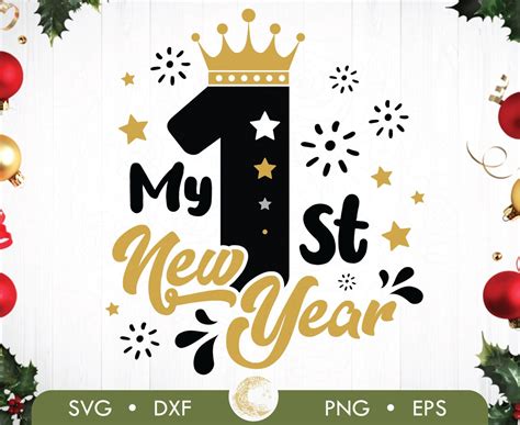 My First New Year Svg Baby New Year Number Design Svg New Etsy