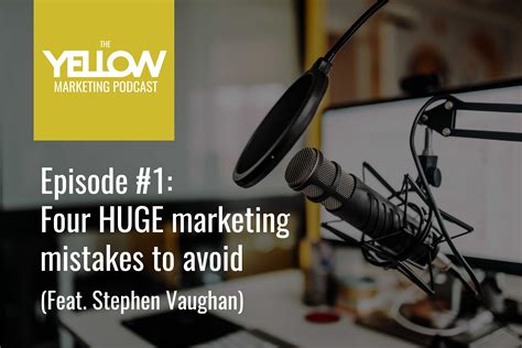 Marketing mistakes to avoid - Yellow Marketing Programme