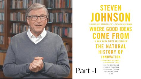 Where Good Ideas Come From Is A Book By Steven Johnson Part 1 Youtube