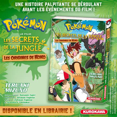 Pokémon Le Film Les Secrets De La Jungle Dispo Chez Kurokawa Breakforbuzz