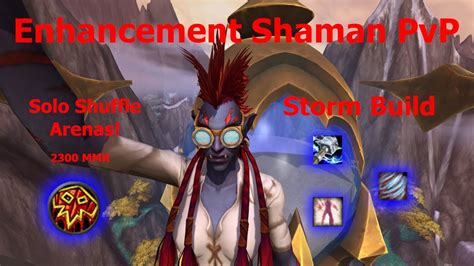 Enhancement Shaman Solo Shuffle Arenas Wow Df Season