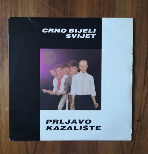 Prljavo Kazali Te Crno Bijeli Svijet Lp