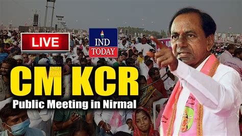 Live Kcr S Public Meeting At Nirmal Telanganaelection Ind