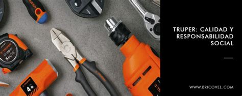 Descubre las novedades Truper ¡Calidad y Responsabilidad Social!
