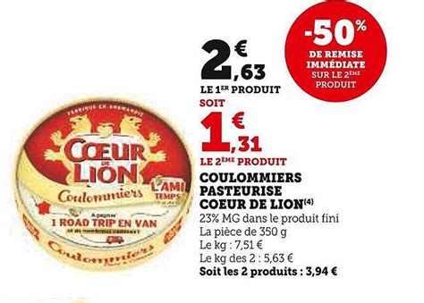 Promo Coulommiers Pasteurisé Coeur De Lion chez Super U iCatalogue fr