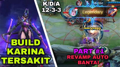 TERBARU BUILD KARINA TERSAKIT 2021 BUILD KARINA TERSAKIT REVAMP TOP