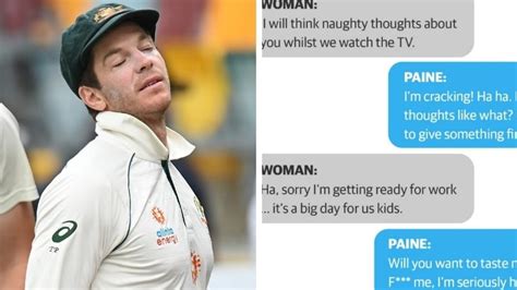 Tim Paine Quits After Sexting Scandal What Did Text Messages Say