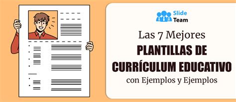 Las 7 Mejores Plantillas De Currículums Educativos Con Ejemplos Y Muestras