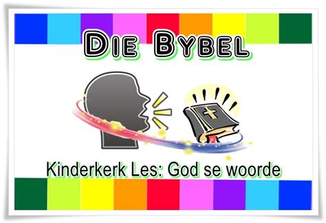 Kinderkerk Les 2 Die Bybel God Se Woorde