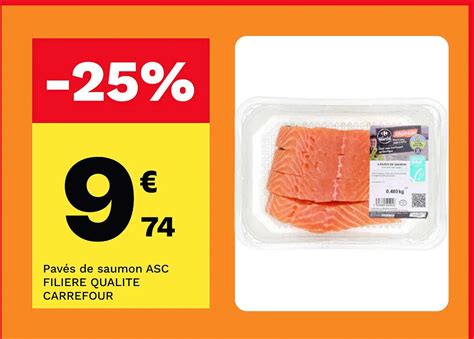 Promo Pav S De Saumon Asc Fili Re Qualit Carrefour Chez Carrefour