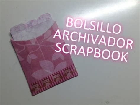 Cómo hacer un bolsillo archivador para scrapbooks SCRAPBOOK MANIA