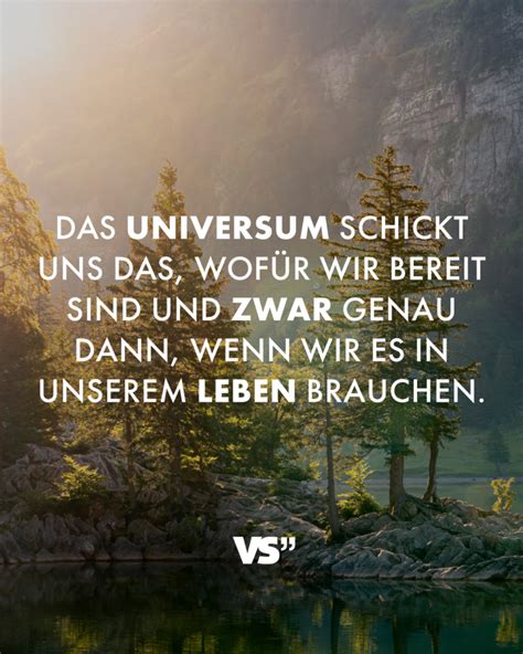 Das Universum Schickt Uns Das Wof R Wir Bereit Sind Und Zwar Genau