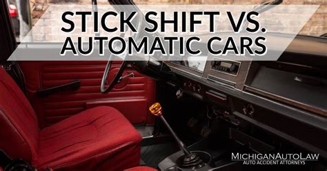 Stick Shift vs Automatic Transmissions: Which One Is Better?