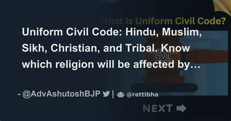 Uniform Civil Code Hindu Muslim Sikh Christian And Tribal Know