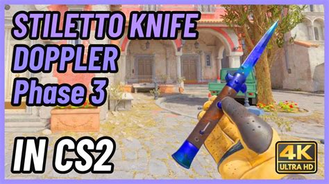 CS2 Stiletto Knife Doppler Phase 3 CS2 Knife In Game Showcase 4K