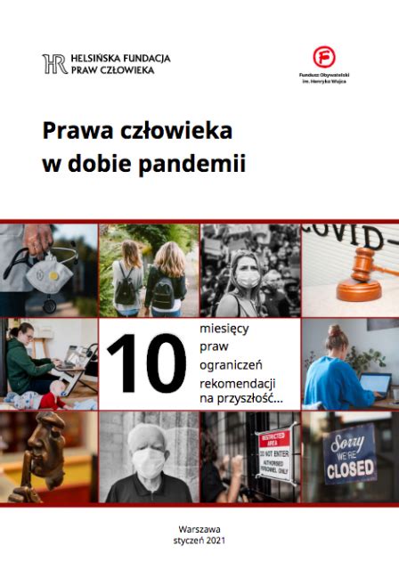 Prawa człowieka w dobie pandemii Helsińska Fundacja Praw Człowieka