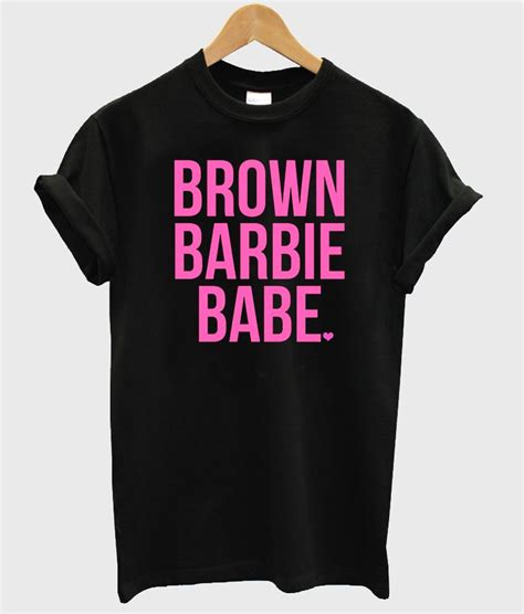 Brown Barbie Babe T Shirt Kendrablanca