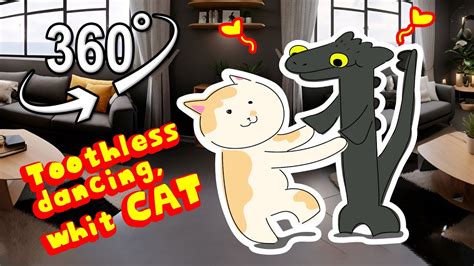 Toothless Dancing To Driftveil Citycatversion Vr 360° Youtube