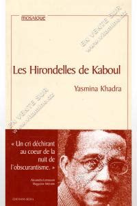 Yasmina Khadra Les Hirondelles De Kaboul Livres Romans