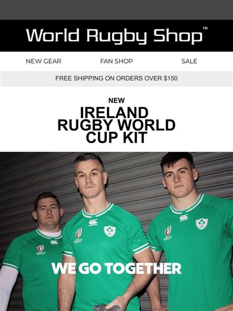 World Rugby Shop: The New Ireland Rugby World Cup Kit is here! WE GO ...