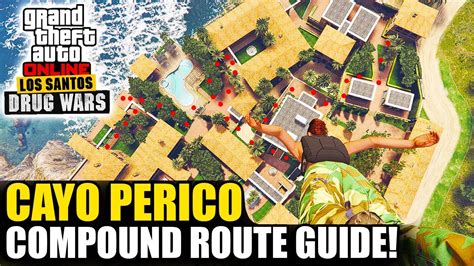 Very Easy And Best Route For The Cayo Perico Compound After The