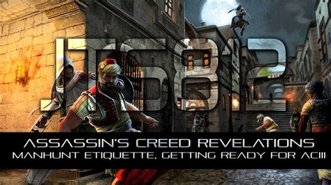 Assassins Creed Revelations Manhunt Etiquette Getting Ready For