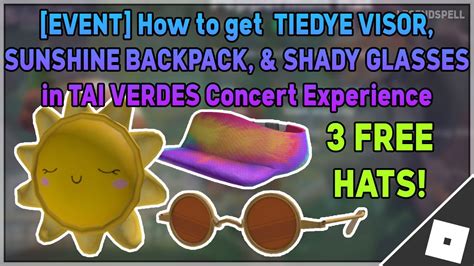 Free Hats How To Get Tie Dye Visor Sunshine Backpack Shady Glasses In Tai Verdes Event