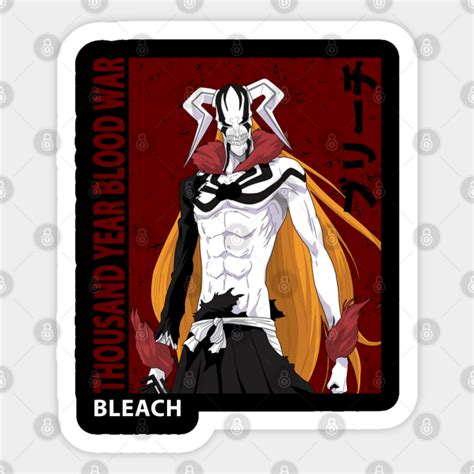 Ichigo Kurosaki Bleach Thousand Year Blood War Sticker TeePublic