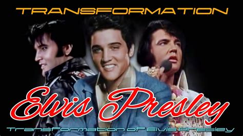 Elvis Presley Transformation Elvis Aaron Presley Transformation Youtube