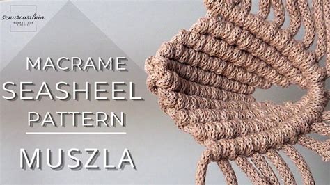 Jak Zrobi Makramow Muszl How To Make A Macrame Seashell Pattern