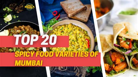 Top 20 Spicy Food Varieties Of Mumbai Crazy Masala Food