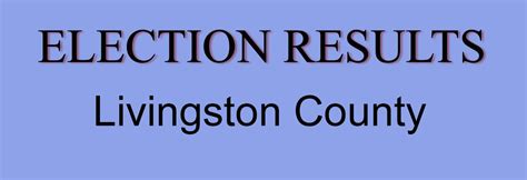 Livingston County Election Results Kchi Radio