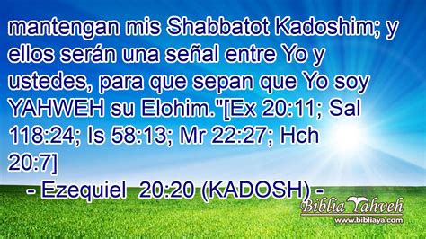 Ezequiel Kadosh Mantengan Mis Shabbatot Kadoshim Y El