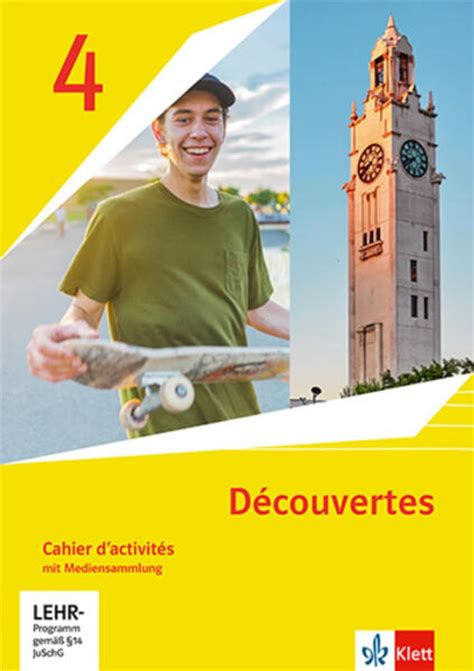 Découvertes 4 Cahier d activités mit Mediensammlung 4 Lernjahr