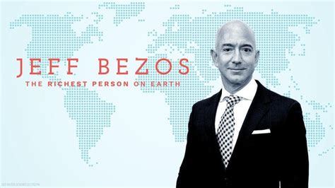 Jeff Bezos The Richest Person On Earth