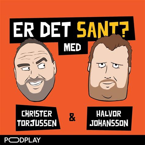 Serie De Podcast Er Det Sant Apple Podcasts