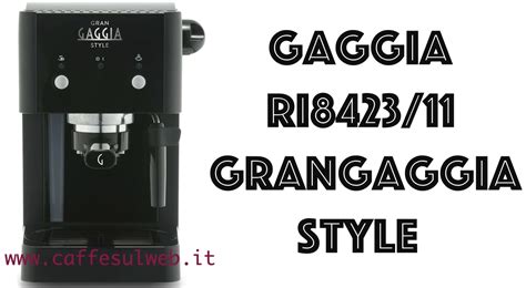 Grangaggia Style Recensioni Opinioni Scheda Tecnica E Acquisto