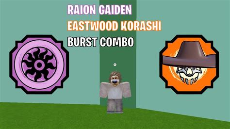 Raion Gaiden Eastwood Korashi Op Burst Combo Shindo Life Roblox