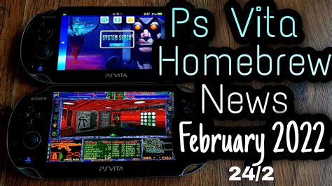 Ps Vita Homebrew News 24 02 22 YouTube