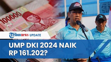 Bocoran Kenaikan UMP DKI 2024 Disebut Naik Rp 161 202 Jadi Rp 5 063